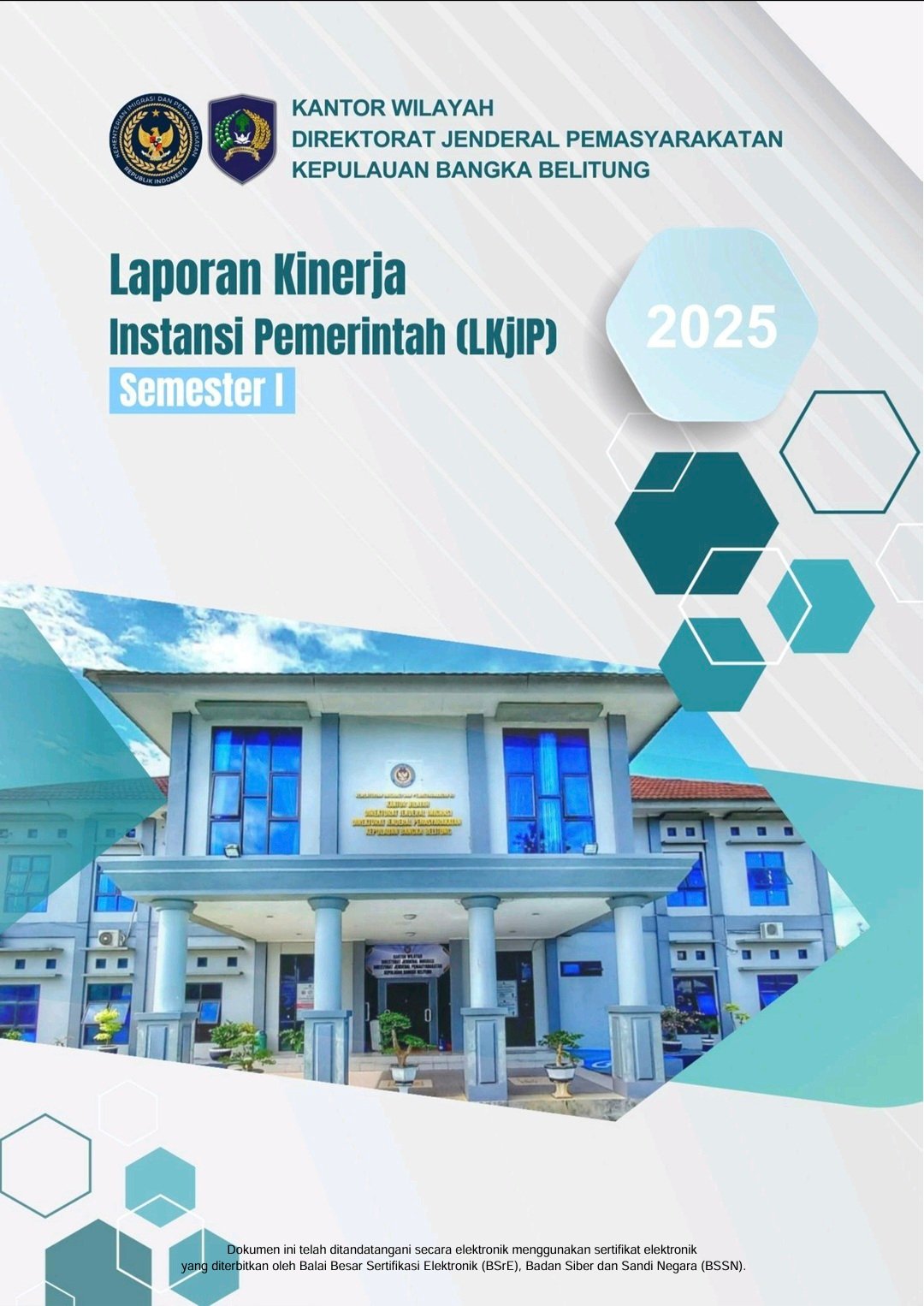 LKJIP Kanwil Ditjenpas Kep Babel Semester I Tahun 2025